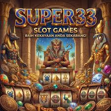 SUPER33 - SUPER33 Platform Slot Online dengan Pengalaman Bermain Terbaik